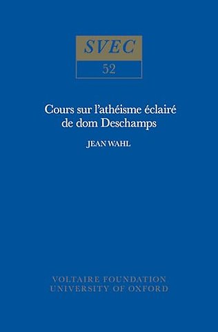 Cours Sur l`Athéisme Éclairé De Dom Deschamps