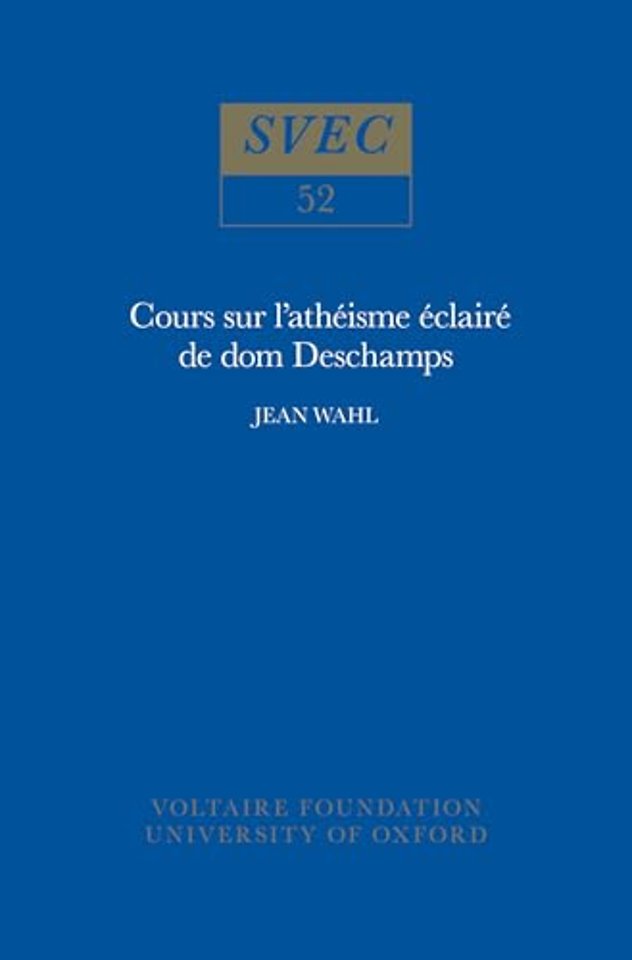 Cours Sur l`Athéisme Éclairé De Dom Deschamps