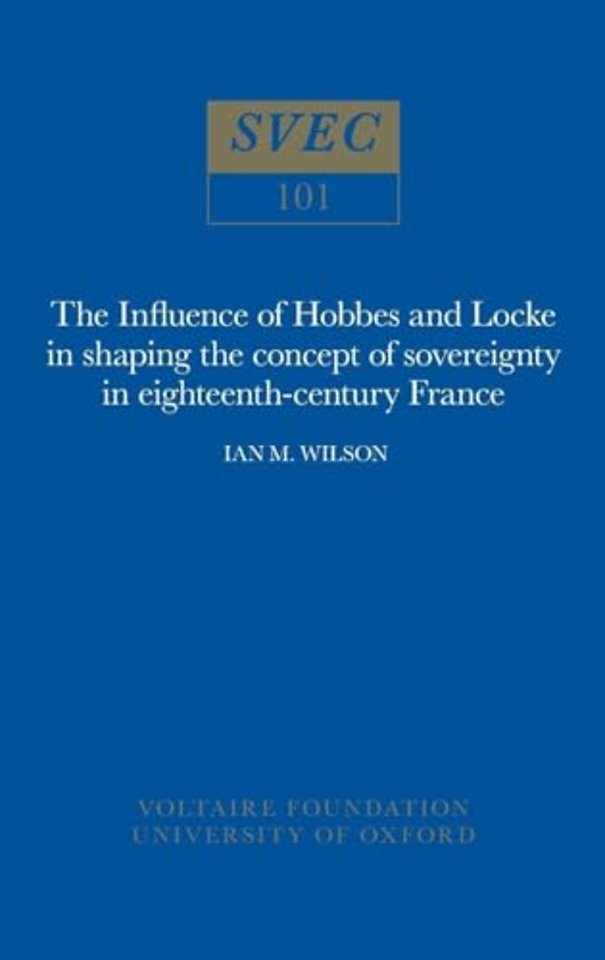The Influence of Hobbes and Locke in the shaping of the concept of sovereignty in eighteenth–century France