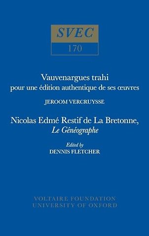 Vauvenargues trahi: pour une édition authentique de ses oeuvres – Nicolas Edme Restif de La Bretonne, Le Généographe