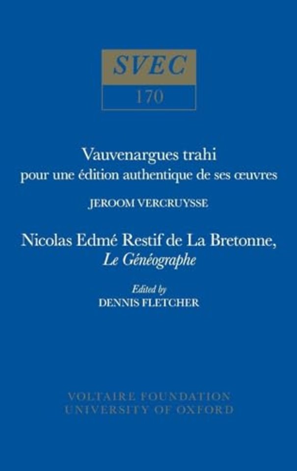 Vauvenargues trahi: pour une édition authentique de ses oeuvres – Nicolas Edme Restif de La Bretonne, Le Généographe