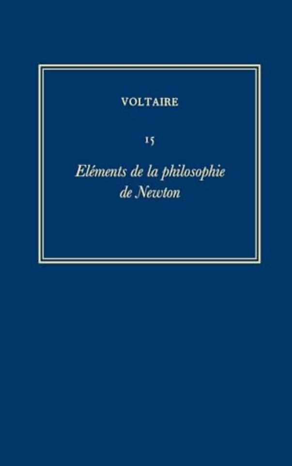 Ouvres complètes de Voltaire (Complete Works of – Elements de la philosophie de Newton