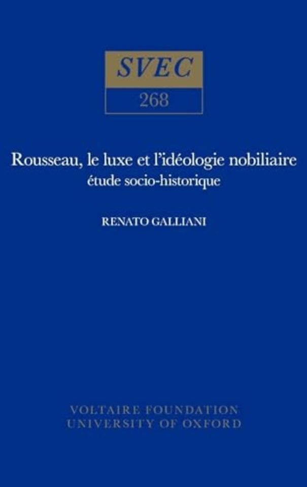 Rousseau, le luxe et l`idéologie nobiliaire – étude socio–historique