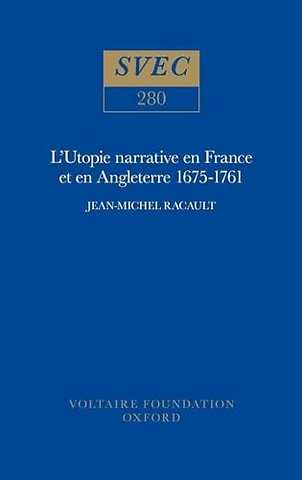 L`Utopie narrative en France et en Angleterre 1675–1761