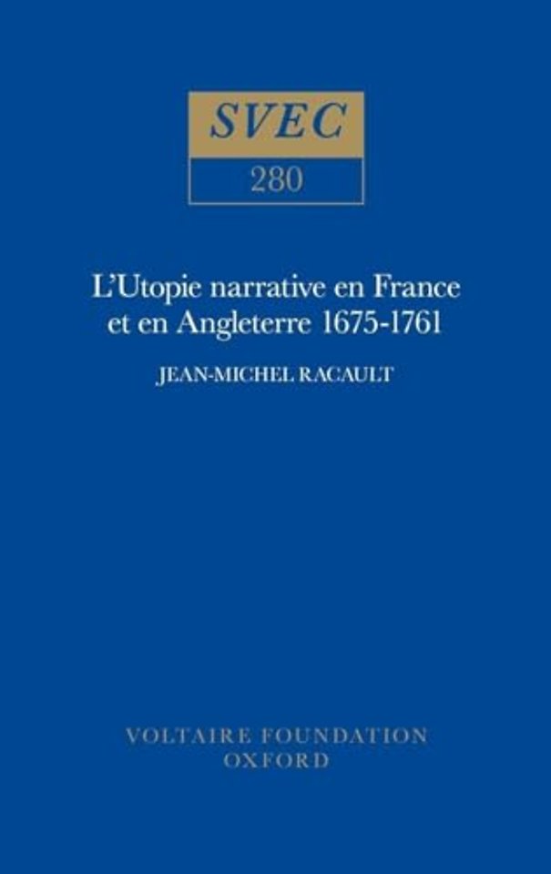 L`Utopie narrative en France et en Angleterre 1675–1761