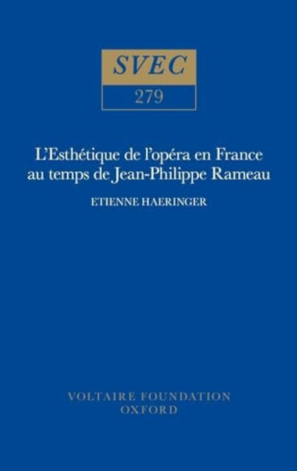 L`Esthétique de l`opéra en France au temps de Jean–Philippe Rameau