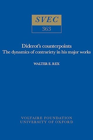 Diderot`s Counterpoints – The Dynamics of Contrariety in His Major Works