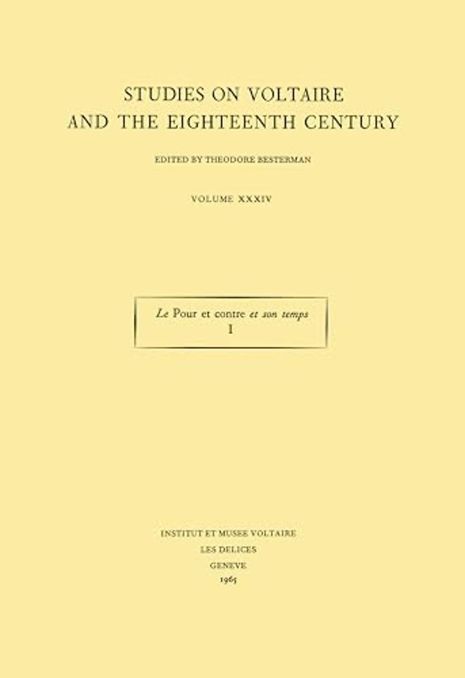 Le `Pour Et Contre` Et Son Temps