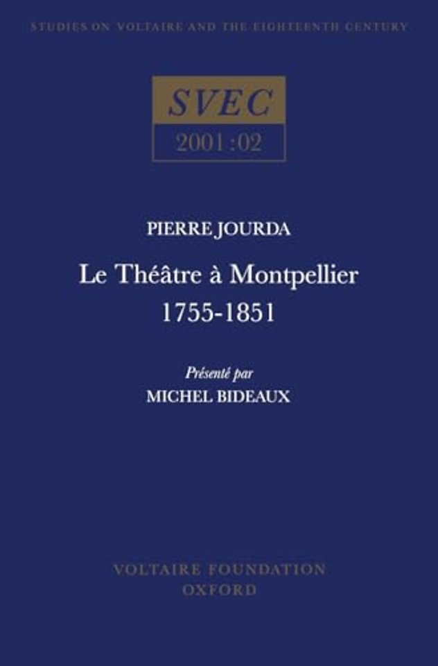 Le Théâtre à Montpellier 1755–1851