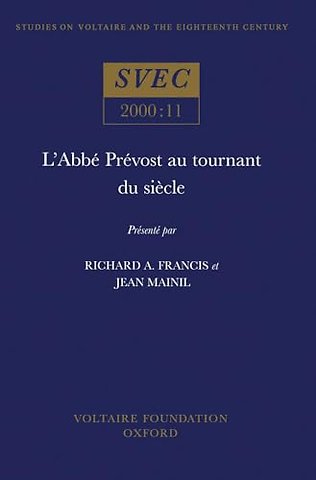 L`Abbé Prévost au tournant du siècle