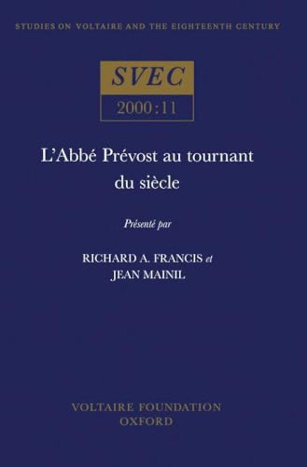 L`Abbé Prévost au tournant du siècle