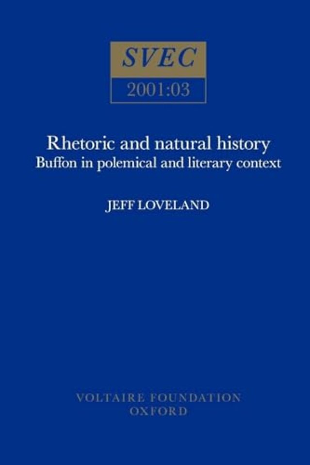 Rhetoric and Natural History – Buffon in Polemical and Literary Context
