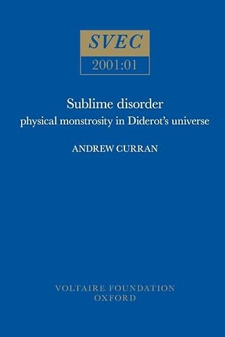 Sublime Disorder – Physical Monstrosity in Diderot`s Universe