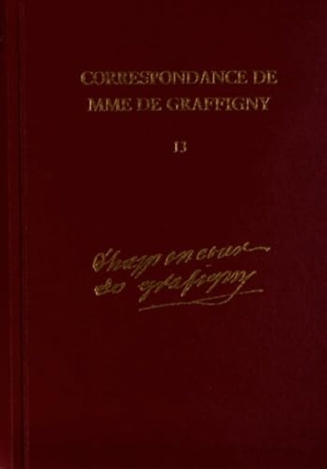 Correspondance De Madame De Graffigny: v. 13 – 20 Aout 1752–30 Decembre 1753, Lettres 1907–2092