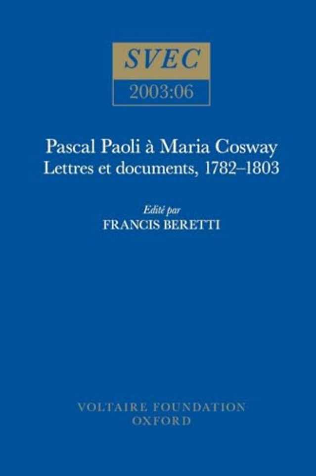 Pascal Paoli à Maria Cosway – lettres et documents, 1782–1803