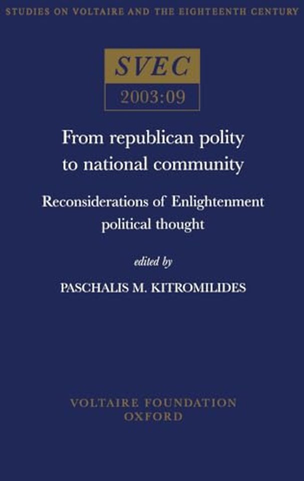 From Republican Polity to National Community – Reconsiderations of Enlightenment Political Thought