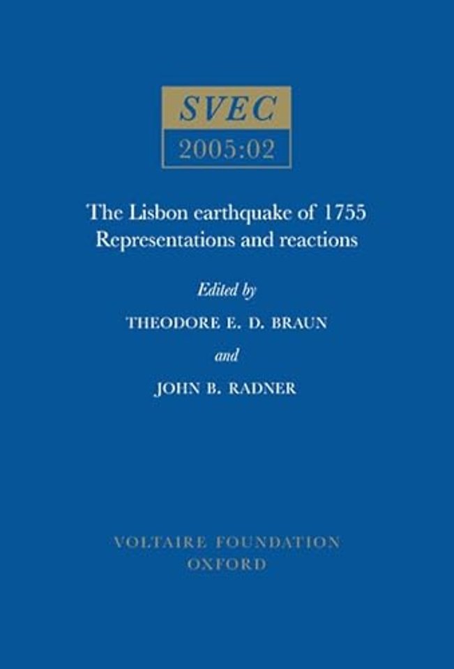 The Lisbon Earthquake of 1755 – Representations and Reactions
