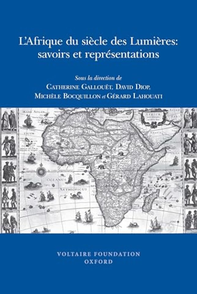 L′Afrique du siècle des Lumières – savoirs et représentations