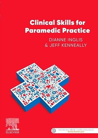 Clinical Skills for Paramedic Practice ANZ