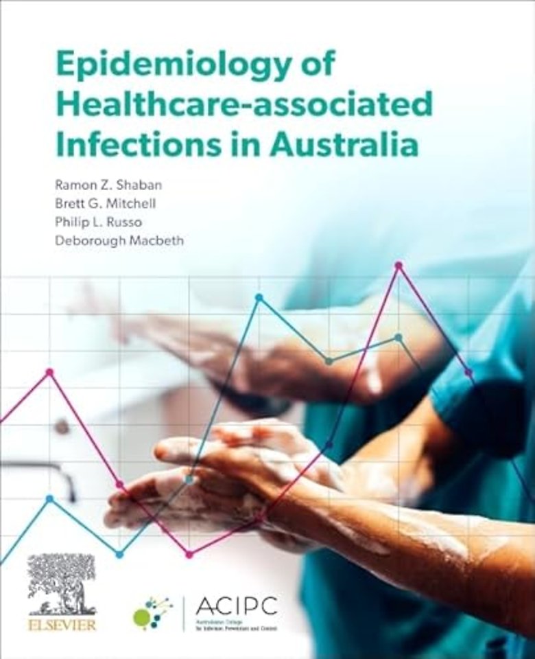 Epidemiology of Healthcare-Associated Infections in Australia