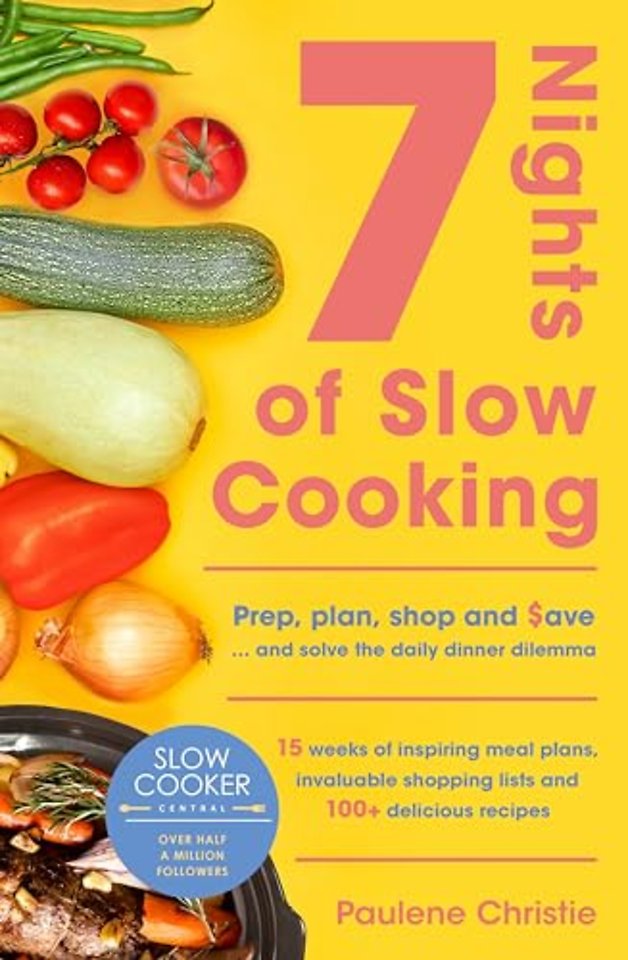 Slow Cooker Central 7 Nights Of Slow Cooking