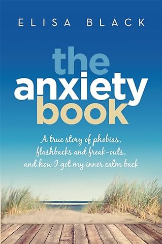 The Anxiety Book