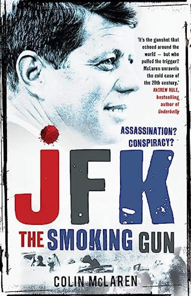 JFK: The Smoking Gun
