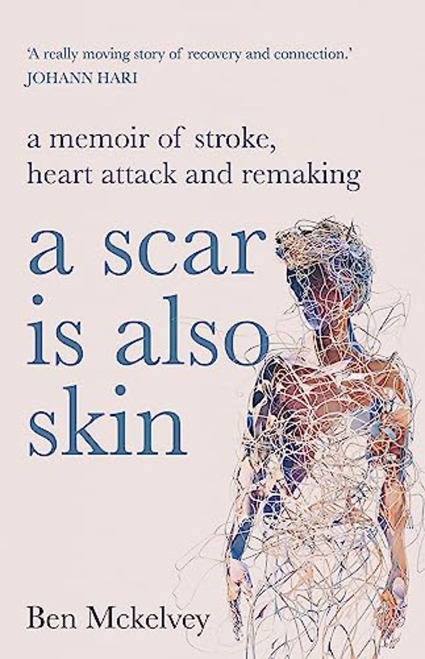 A Scar is Also Skin