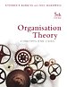 Organisation Theory Organisation Theory