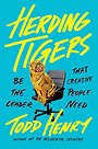 Herding Tigers Herding Tigers