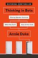 Thinking In Bets