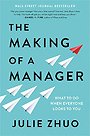 The Making of a Manager