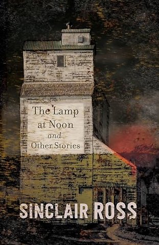 Lamp at Noon and Other Stories