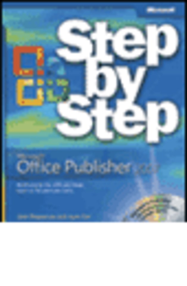 Microsoft Office Publisher 2007 - Step by Step