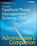 Microsoft Forefront Threat Management Gateway (TMG)