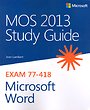 MOS: Word 2013 Study Guide