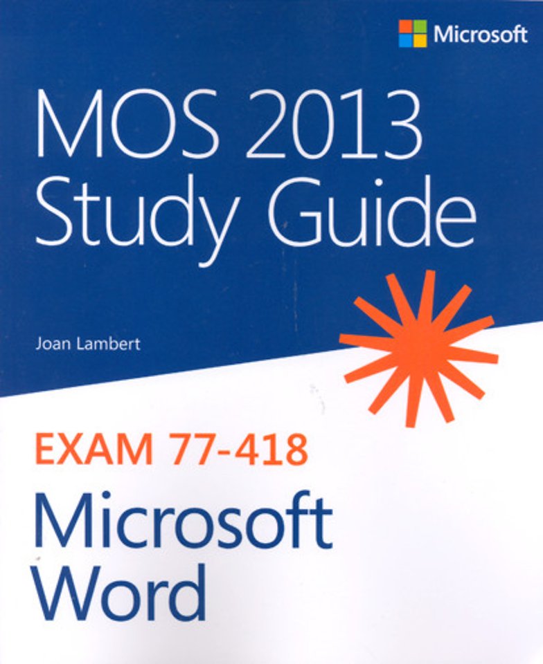 MOS: Word 2013 Study Guide