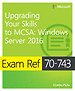 Exam Ref 70-743 Upgrading Your Skills to MCSA: Windows Server 2016 Exam Ref 70-743 Upgrading Your Skills to MCSA: Windows Server 2016