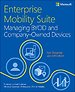 Enterprise Mobility Suite - Managing BYOD and Company-Owned Devices Enterprise Mobility Suite - Managing BYOD and Company-Owned Devices