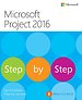 Microsoft Project 2016 Step by Step