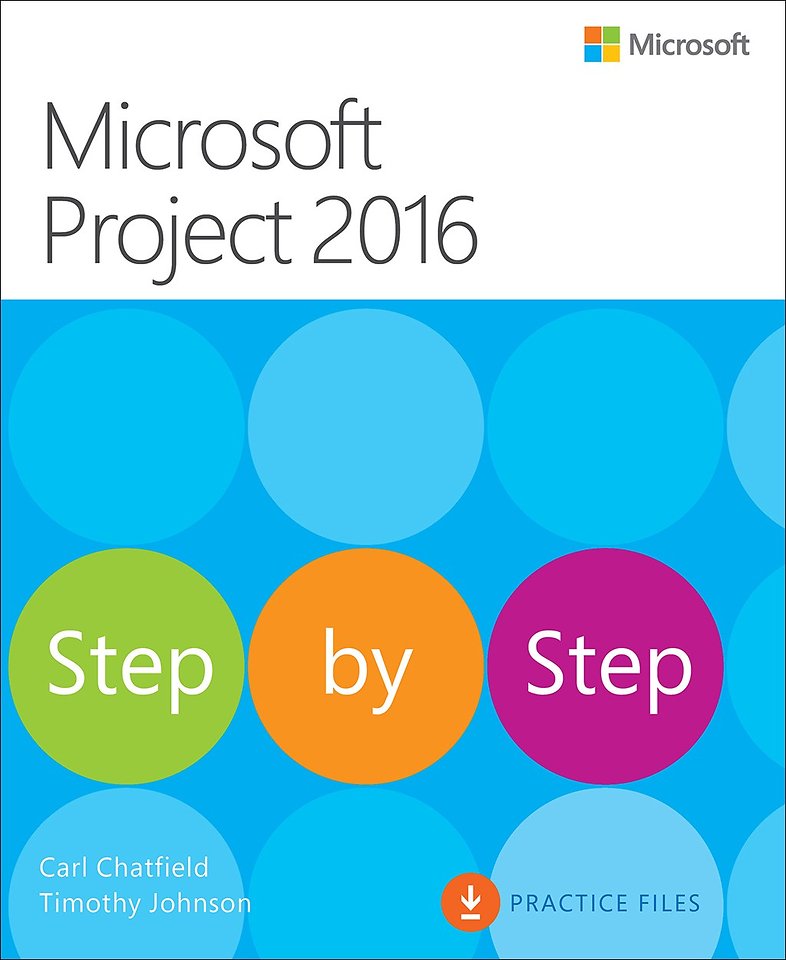 Microsoft Project 2016 Step by Step