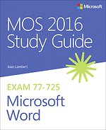 Mos 2016 Study Guide for Microsoft Word