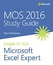 Mos 2016 for Microsoft Excel Expert Mos 2016 for Microsoft Excel Expert