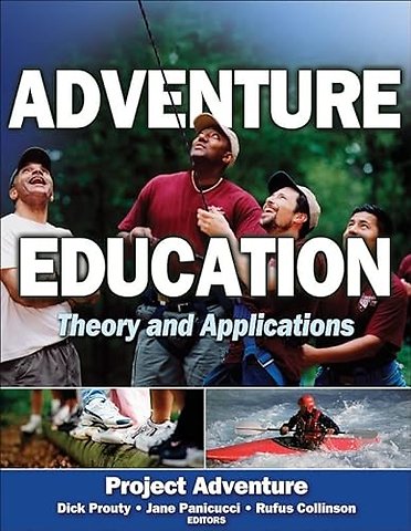 Adventure Education : Theory and Applications