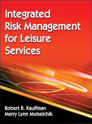 Integrated Risk Management for Leisure Services