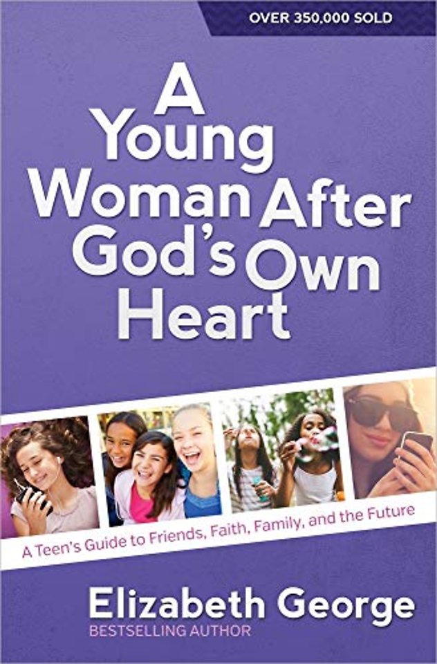 A Young Woman After God's Own Heart