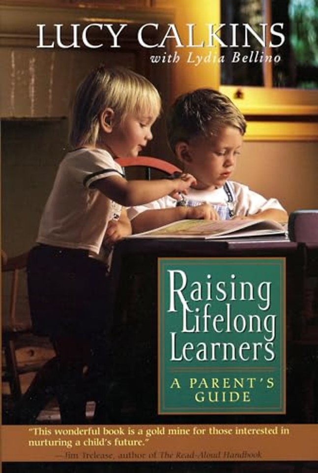 Raising Lifelong Learners