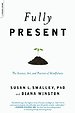Fully present