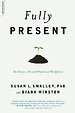 Fully present Fully present