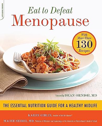 Eat to Defeat Menopause
